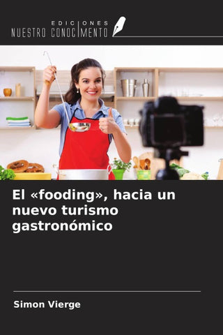 El 'fooding', hacia un nuevo turismo gastronómico