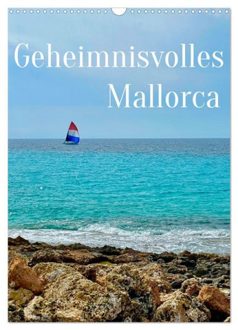 Geheimnisvolles Mallorca (Wandkalender 2027 DIN A3 hoch), CALVENDO Monatskalender
