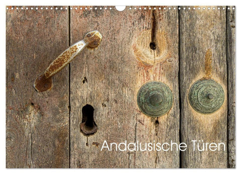 Andalusische Türen (Wandkalender 2027 DIN A3 quer), CALVENDO Monatskalender