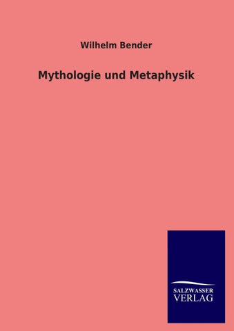 Mythologie und Metaphysik