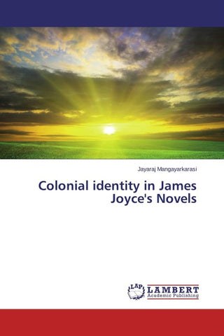 Colonial identity in James Joyce's Novels