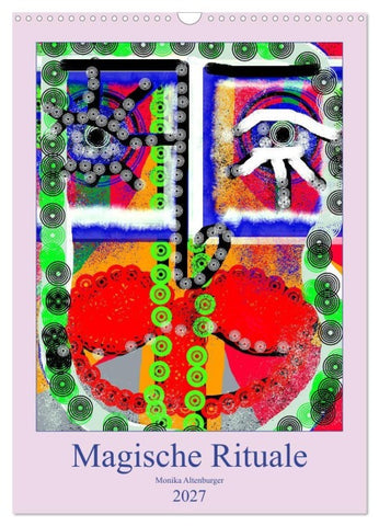 Magische Rituale (Wandkalender 2027 DIN A3 hoch), CALVENDO Monatskalender