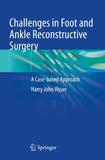 Challenges in Foot and Ankle Reconstructive Surgery