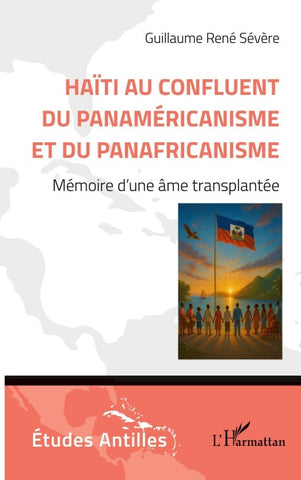 Haïti au confluent du Panaméricanisme et du Panafricanisme