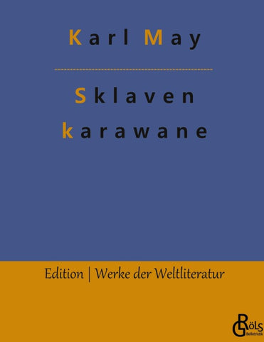 Die Sklavenkarawane