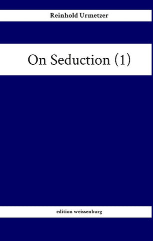 On Seduction (1)