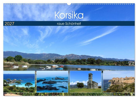 Korsika - raue Schönheit (Wandkalender 2027 DIN A2 quer), CALVENDO Monatskalender