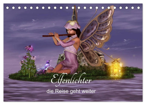 Elfenlichter, die Reise geht weiter (Tischkalender 2026 DIN A5 quer), CALVENDO Monatskalender