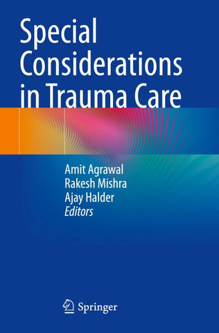 Special Considerations in Trauma Care