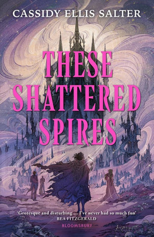 These Shattered Spires