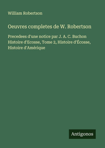 Oeuvres completes de W. Robertson