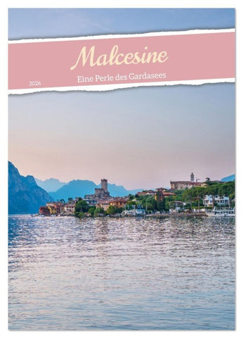 Malcesine - Eine Perle des Gardasees (Wandkalender 2026 DIN A4 hoch), CALVENDO Monatskalender