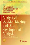 Analytical Decision Making and Data Envelopment Analysis