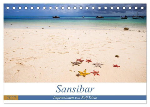 Sansibar - Impressionen von Rolf Dietz (Tischkalender 2027 DIN A5 quer), CALVENDO Monatskalender