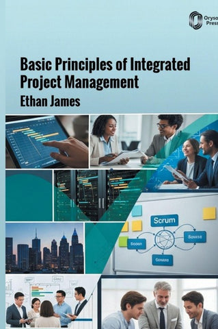 Basic Principles of Integrated Project Management