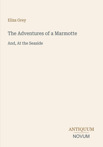 The Adventures of a Marmotte