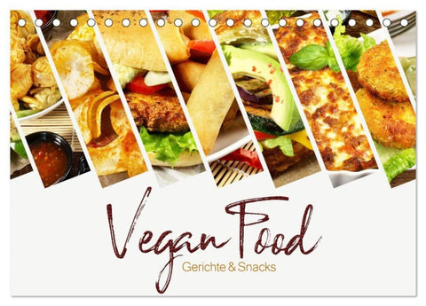 Vegan Food Kalender - Gerichte und Snacks (Tischkalender 2027 DIN A5 quer), CALVENDO Monatskalender