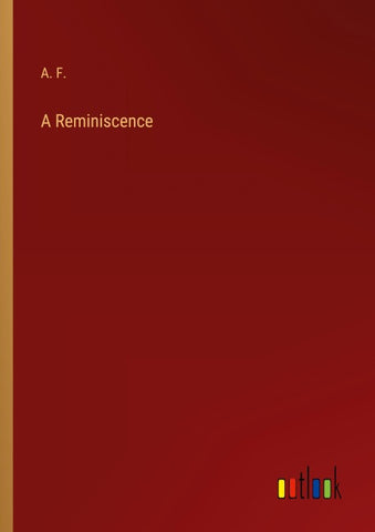 A Reminiscence