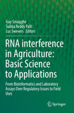 RNA interference in Agriculture: Basic Science to Applications