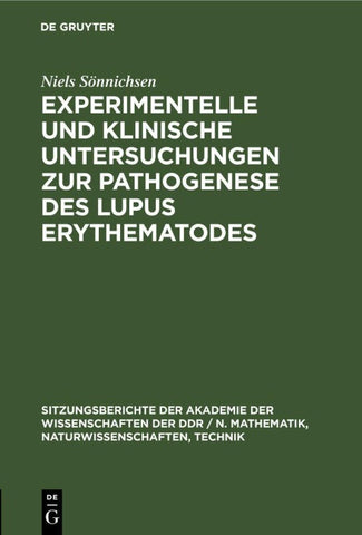 Experimentelle und klinische Untersuchungen zur Pathogenese des Lupus erythematodes