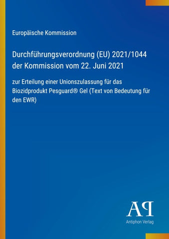 Durchführungsverordnung (EU) 2021/1044 der Kommission vom 22. Juni 2021