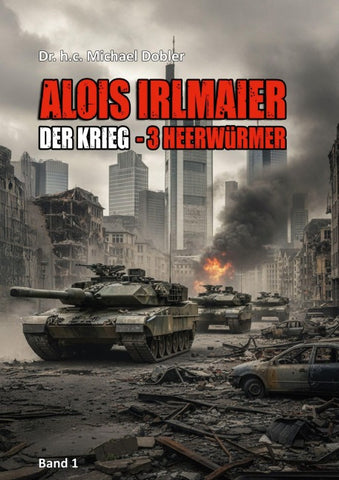 Alois Irlmaier - Der Krieg