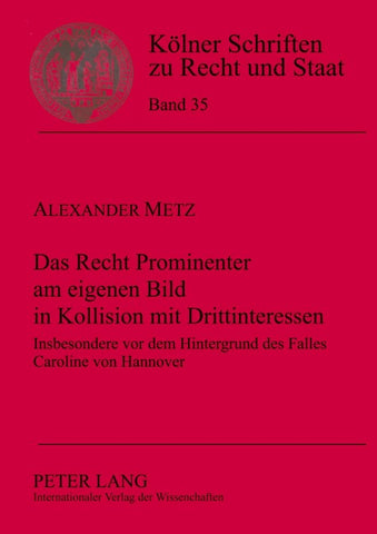 Das Recht Prominenter am eigenen Bild in Kollision mit Drittinteressen