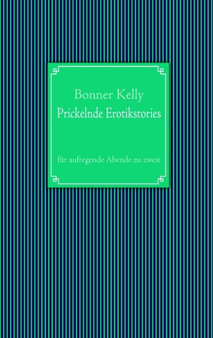Prickelnde Erotikstories