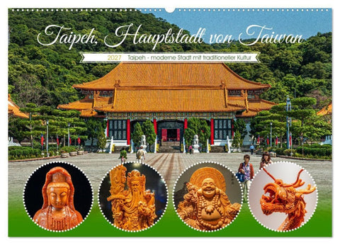 Taipeh, Hauptstadt von Taiwan (Wandkalender 2027 DIN A2 quer), CALVENDO Monatskalender