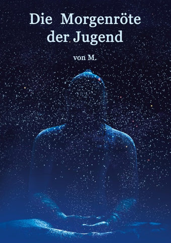 Die Morgenröte der Jugend