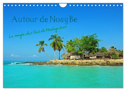 Autour de Nosy Be (Calendrier mural 2027 DIN A4 vertical), CALVENDO calendrier mensuel