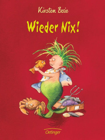 Verflixt - ein Nix! 2. Wieder Nix!