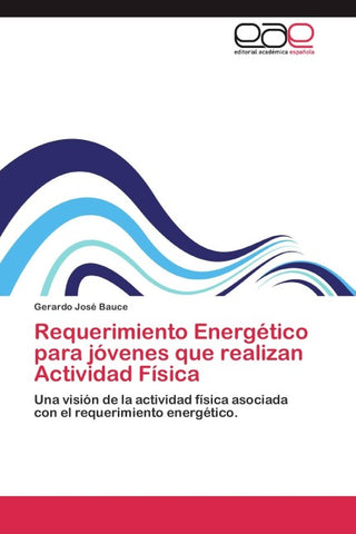 Requerimiento Energético para jóvenes que realizan Actividad Física