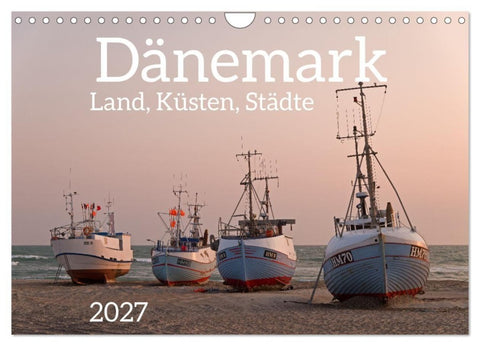 Dänemark - Land, Küsten, Städte (Wandkalender 2027 DIN A4 quer), CALVENDO Monatskalender