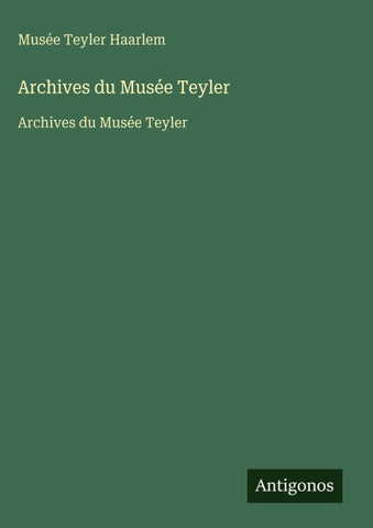 Archives du Musée Teyler