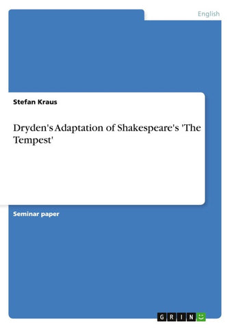 Dryden's Adaptation of Shakespeare's 'The Tempest'