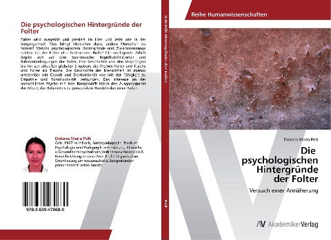 Die psychologischen Hintergründe der Folter