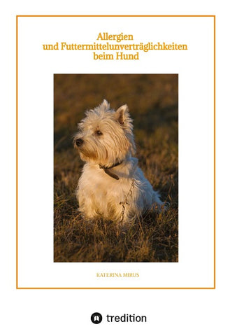Allergien und Futtermittelunverträglichkeiten beim Hund
