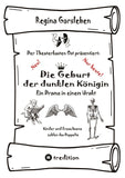 Die Geburt der dunklen Königin