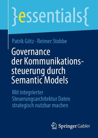 Governance der Kommunikationssteuerung durch Semantic Models
