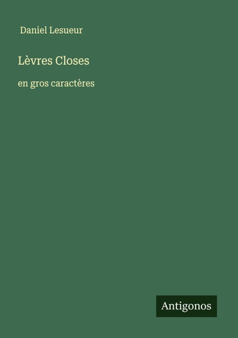Lèvres Closes