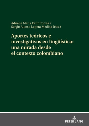 Aportes teóricos e investigativos en lingüística: una mirada desde el contexto colombiano