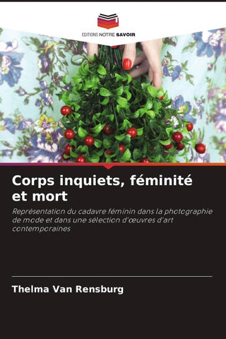 Corps inquiets, féminité et mort