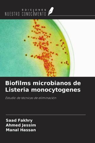 Biofilms microbianos de Listeria monocytogenes