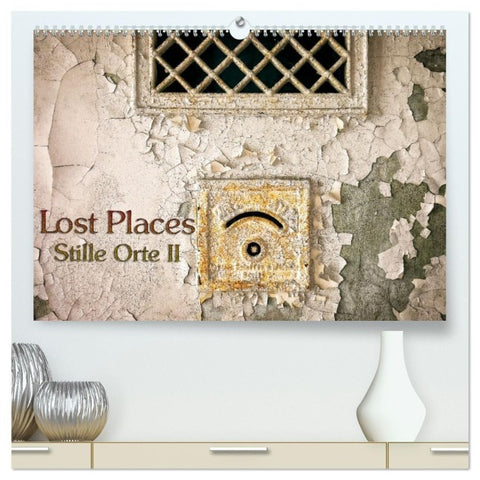 Lostplaces Stille Orte II (hochwertiger Premium Wandkalender 2027 DIN A2 quer), Kunstdruck in Hochglanz