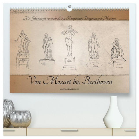 Von Mozart bis Beethoven (hochwertiger Premium Wandkalender 2027 DIN A2 quer), Kunstdruck in Hochglanz