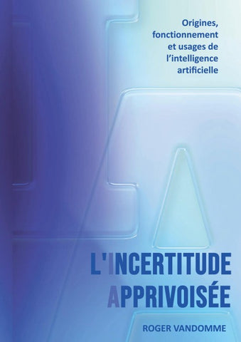 L'Incertitude Apprivoisée