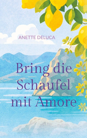 Bring die Schaufel mit Amore