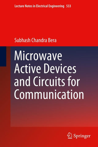 Microwave Active Devices and Circuits for Communication