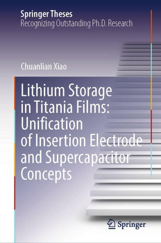 Lithium Storage in Titania Films: Unification of Insertion Electrode and Supercapacitor Concepts